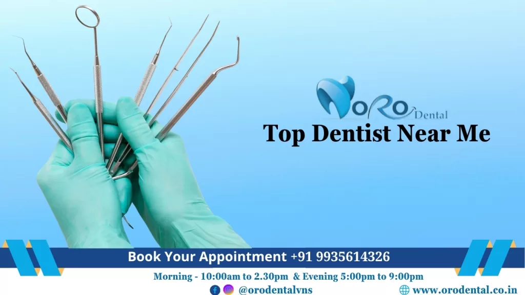 Top Dentist Near Me
