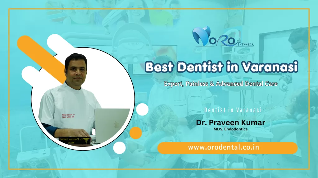 Best Dentist in Varanasi